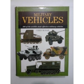 MILITARY VEHICLES (Vehicule militare) - Chris McNab